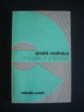 ANDRE MALRAUX - OMUL PRECAR SI LITERATURA {1980}, Univers