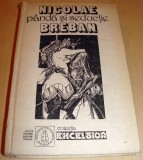 PANDA SI SEDUCTIE - Nicolae Breban, 1991, Alta editura