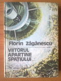 n1 Florin Zaganescu - Viitorul apartine spatiului