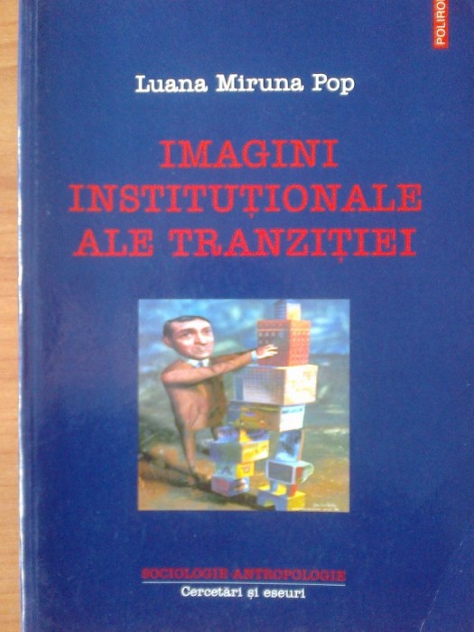 n1 Imagini Institutionale Ale Tranzitiei - Luana Miruna Pop