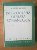 N5 Istoriografia literara romaneasca - Marin Bucur, 1973, Alta editura