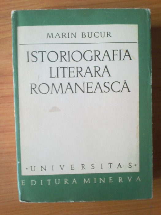 n5 Istoriografia literara romaneasca - Marin Bucur