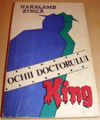 Ochii doctorului King - Haralamb Zinca foto