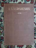 Cumpara ieftin I.S. Turgheniev OPERE vol 1 Povestirile unui vinator vanator Ed. Cartea Rusa 1954 cartonata
