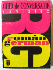 &amp;quot;GHID DE CONVERSATIE TURISTIC ROMAN - GERMAN&amp;quot;, Dumitru Cricoveanu, 1995. Carte noua foto