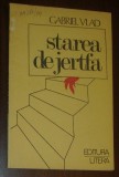GABRIEL VLAD - STAREA DE JERTFA (VERSURI) [editia princeps, 1984]