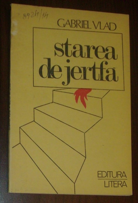 GABRIEL VLAD - STAREA DE JERTFA (VERSURI) [editia princeps, 1984]