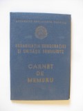 CARNET NOU MEMBRU ORGANIZATIA DEMOCRATIEI SI UNITATII SOCIALISTE DIN ANII 80