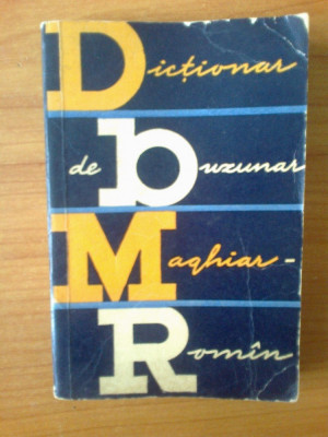 n5 DICTIONAR DE BUZUNAR MAGHIAR - ROMAN - BELA KELEMEN foto