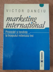 &amp;quot;Marketing International&amp;quot; - Victor Danciu foto