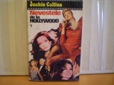 JACKIE COLLINS - NEVESTELE DE LA HOLLYWOOD - ROMAN DE DRAGOSTE SI AVENTURI , ECRANIZAT - EDITURA MIRON , 1993 - 479 PAG.., Alta editura