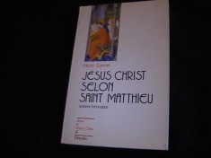 JESUS CHRIST SELON SAINT MATHHIEU- SINTHESE THEOLOGIQUE- MICHEL QUESNEL- foto
