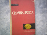 CRIMINALISTICA CAMIL SUCIU C2, Alta editura