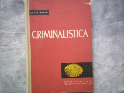 CRIMINALISTICA CAMIL SUCIU C2 foto