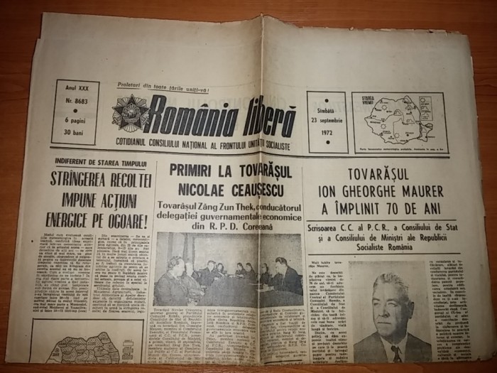 ziarul romania libera 23 septembrie 1972-tov. gheorghe maurer a implinit 70 ani