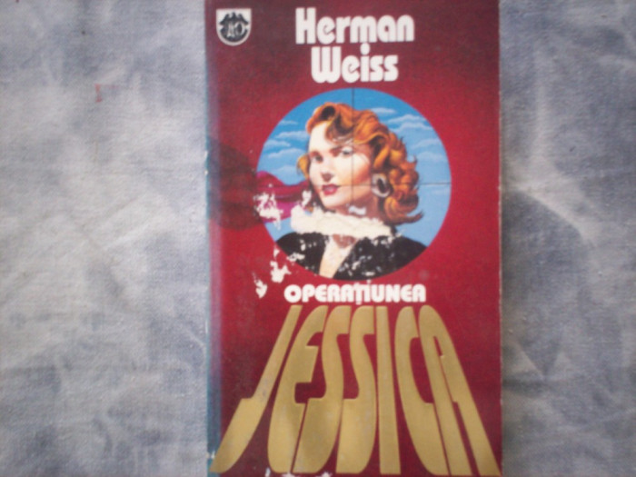 HERMAN WEISS - OPERATIUNEA JESSICA C4 173