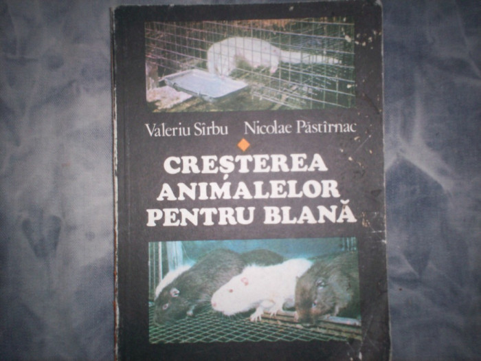 VALERIU SIRBU \ NICOLAE PASTIRNAC - CRESTEREA ANIMALELOR PENTRU BLANA {1980} C2