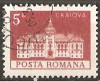 TIMBRE 103e, ROMANIA, MONUMENTE,1973, PALATUL CONSILIULUI POPULAR DIN CRAIOVA, 5 BANI, STAMPILAT; TEMA : ARTA, MONUMENT, ARHITECTURA , CONSTRUCTIE