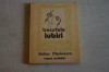 Trecutele iubiri - Stefan Marinescu - Scrisul Romanesc - 1988, Alta editura