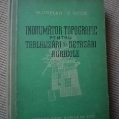 INDRUMATOR TOPOGRAFIC PT. TARLALIZARI SI DETASARI AGRICOLE agro-silvica 1957 RPR