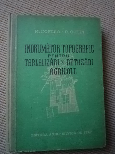 INDRUMATOR TOPOGRAFIC PT. TARLALIZARI SI DETASARI AGRICOLE agro-silvica 1957 RPR