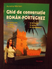 GHID DE CONVERSATIE ROMAN-PORTUGHEZ - AURELIA MERLAN - NOU foto