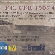 Bilet / Invitatie Fotbal meci CFR 1907 CLUJ - FC UNIVERSITATEA CLUJ neindoite 24.04.2014