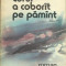 Elena Gronov - Marinescu -CERUL A COBORAT PE PAMANT