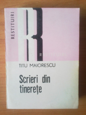 d3 Scrieri Din Tinerete - Titu Maiorescu foto