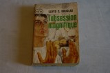 L&#039;obsession magnifique - Lloyd C. Douglas - Paris - 1959
