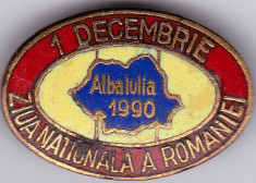 Insigna ALBA IULIA - Ziua Nationala a Romaniei 01.12.1990 foto