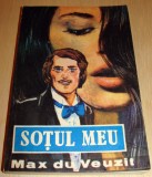 SOTUL MEU - Max de Veuzit