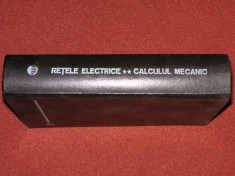 Retele electrice - Calculul mecanic - Arie A. Arie s.a. foto