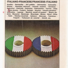 RENZO DENTI - DIZIONARIO TECNICO ITALIANO FRANCESE, FRANCESE ITALIANO / DICTIONNAIRE TECHNIQUE / DICTIONAR TEHNIC ITALIAN FRANCEZ, FRANCEZ ITALIAN
