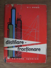 V. I. Robu - Distilare - fractionare foto