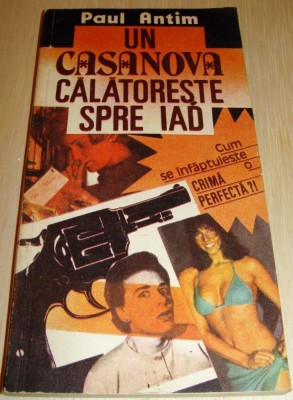 UN CASANOVA CALATORESTE SPRE IAD - Paul Antim foto