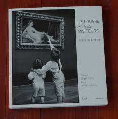 Album Fotografie - Le Louvre et ses Visiteurs fotograf Alecio de Andrade -184pag foto