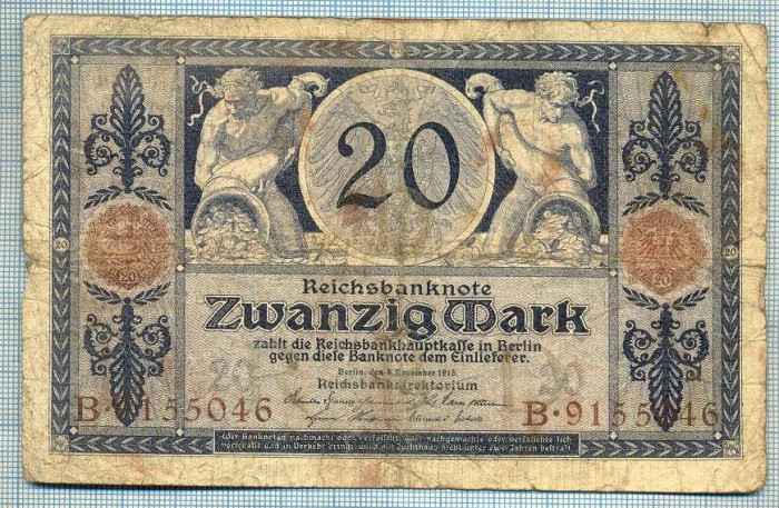 347 BANCNOTA - GERMANIA - 20 MARK - anul 1915 -SERIA 9155046 -starea care se vede