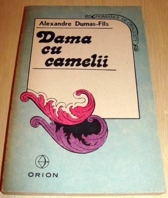 DAMA CU CAMELII - Alexandre Dumas Fils foto