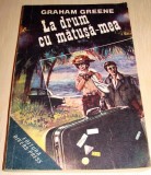 La drum cu matusa-mea - Graham Greene