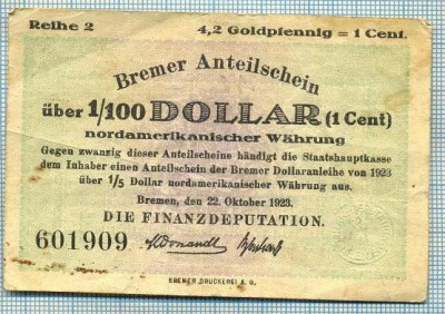 441 BANCNOTA (NOTGELD ?) - GERMANIA - 1/100 DOLLAR(1CENT)-(4,2 GOLDPFENNIG = 1 CENT) - anul 1923 -SERIA 601909 -starea care se vede foto