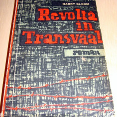 REVOLTA IN TRANSVAAL - Harry Bloom