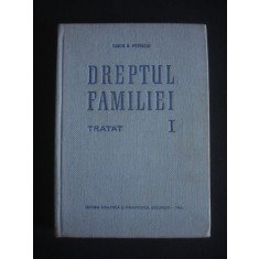 TUDOR R. POPESCU - DREPTUL FAMILIEI. TRATAT volumul 1 (1965, editie cartonata)