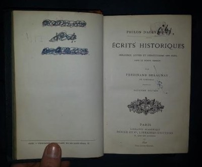 Philon d&amp;#039; Alexandrie ECRITS HISTORIQUES Ed. Didier 1870* F. Delaunay Sur les Origines du Christianisme Ed. Didier 1872 colegate cotor in piele foto