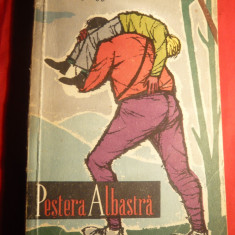 Mehes Gyorgg -Pestera Albastra -Prima Ed. 1958 Colectia Cutezatorii