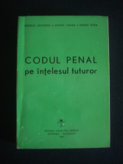 GEORGE ANTONIU, STEFAN DANES, MARIAN POPA - CODUL PENAL PE INTELESUL TUTUROR {1995} foto