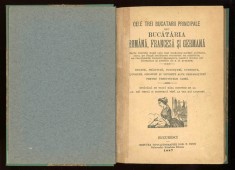 1887 BUCATARIA ROMANA FRANCEZA GERMANA 204pag 602 Retete Culinare Carte de Bucate Vanat Prajituri Dulceturi Conserve Liquoruri Siropuri foto
