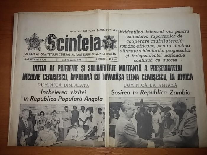 ziarul scanteia 17 aprilie 1979 ( vizita lui ceausescu in angola si zambia )