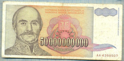 572 BANCNOTA - YUGOSLAVIA - 50 000 000 000 DINARA(CINCIZECI DE MILIARDE) - anul 1993 -SERIA 4398507 -starea care se vede foto