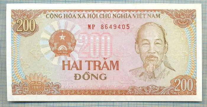 606 BANCNOTA - VIETNAM - 200 DONG - anul 1987 -SERIA 8649405 -starea care se vede